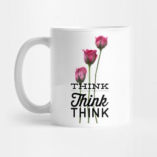 Think - think - think Mug